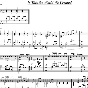 Is This the World We Created piano score